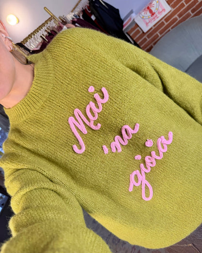 Maglione “Mai ‘na gioia”