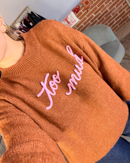 Maglione “Too much”